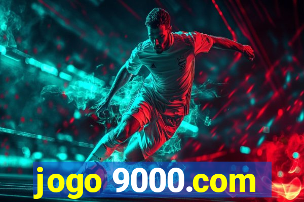 jogo 9000.com